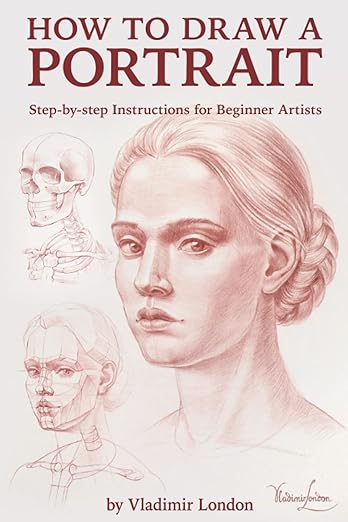 How to Draw a Portrait: Step-by-step Instructions for Beginner Artists